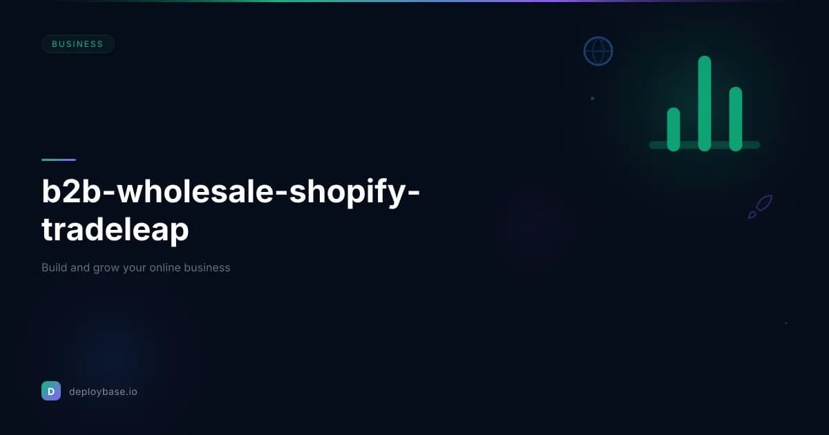 Setting Up B2B Wholesale on Shopify with TradeLeap