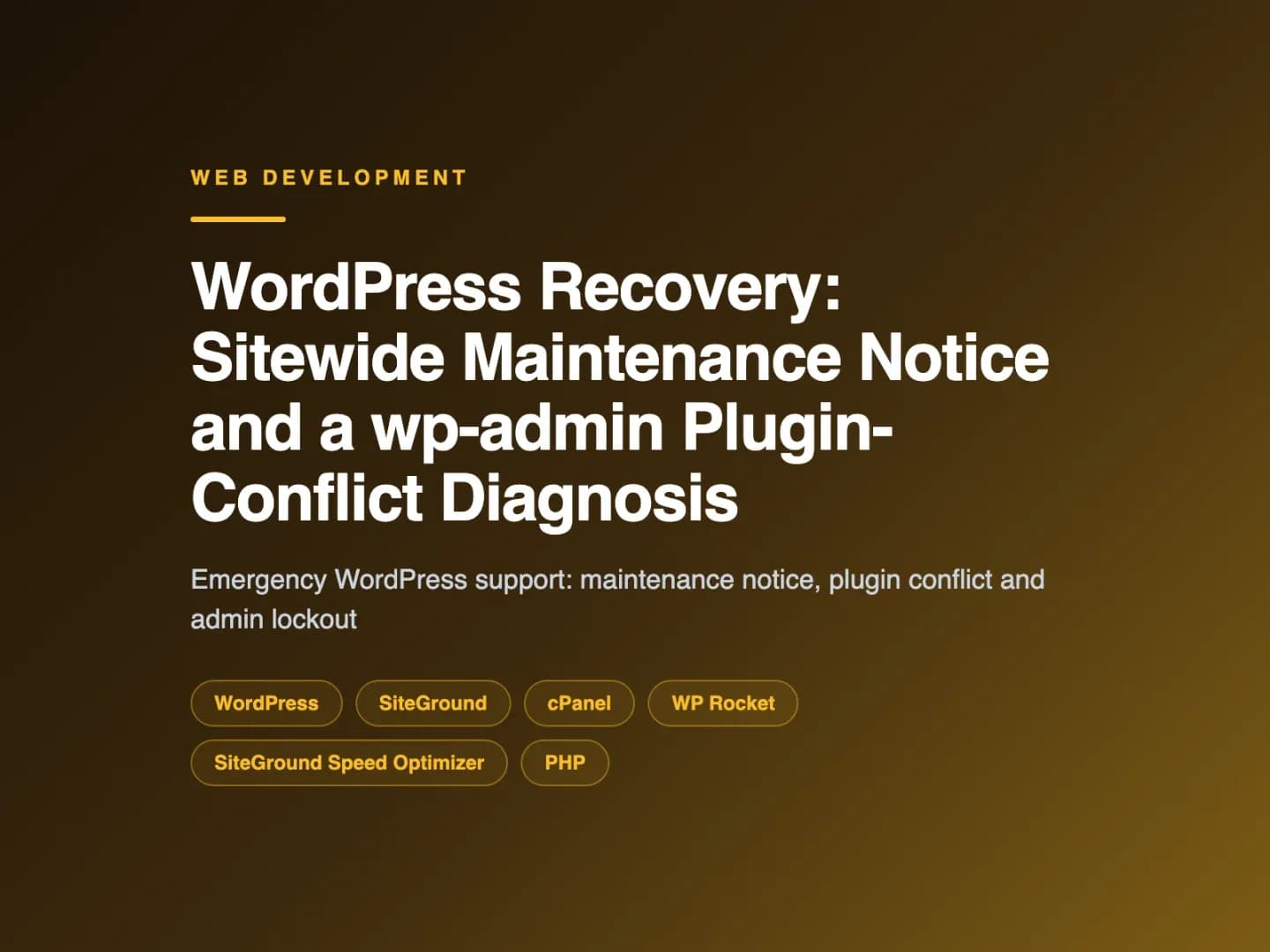 WordPress Recovery: Sitewide Maintenance Notice and a wp-admin Plugin-Conflict Diagnosis — image 1