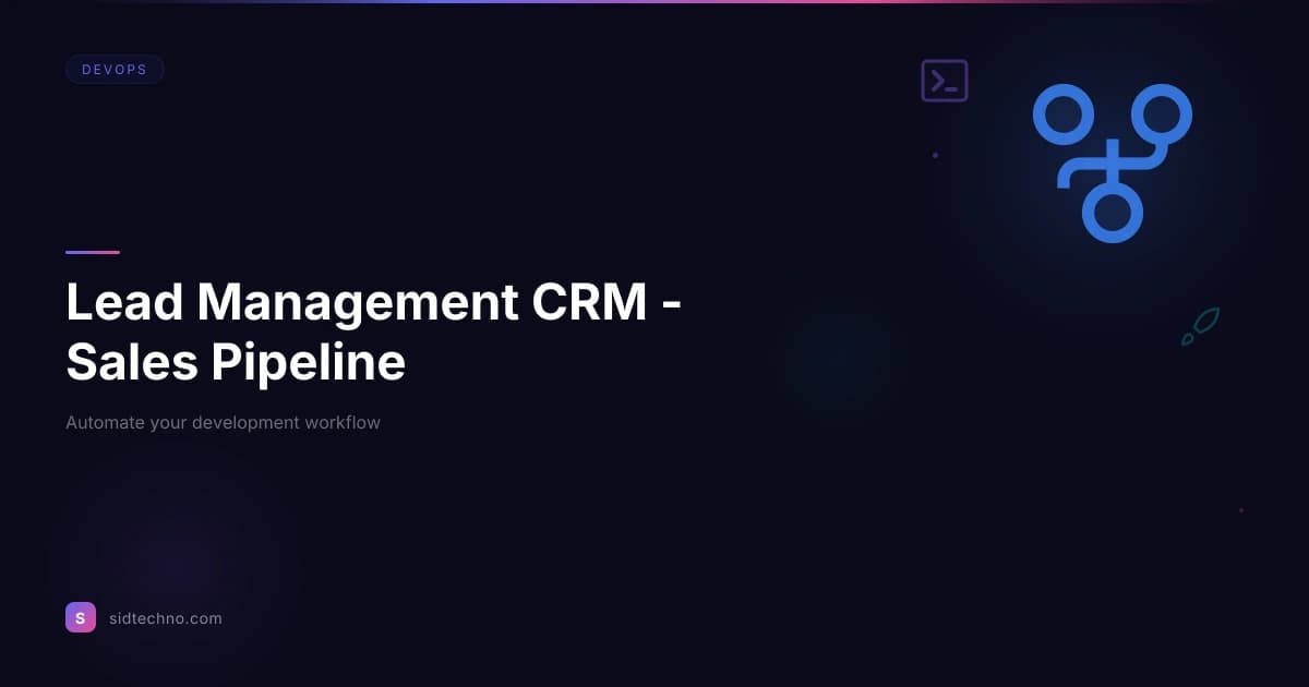 Lead Management CRM — project screenshot